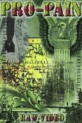 Pro-Pain : Raw Video